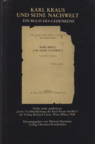Buch: Karl Kraus und seine Nachwelt, Horowitz, Michael, 1986, Brandstätter