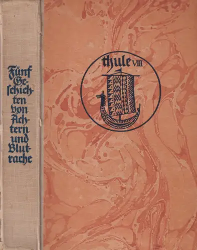 Buch: Fünf Geschichten von Ächtern und Blutrache, Heusler, 1922, gebraucht, gut