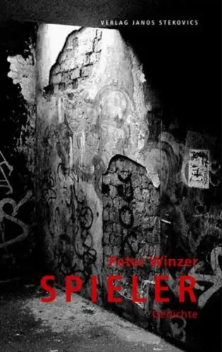 Buch: Spieler, Winzer, Peter, 2003, Verlag Janos Stekovics, gebraucht, sehr gut