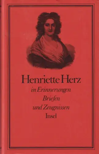 Buch: Henriette Herz in Erinnerungen, Briefen und Zeugnissen, Herz, 1984, Insel