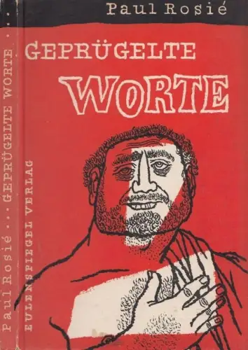 Buch: Geprügelte Worte, Rosie, Paul. 1958, Eulenspiegel Verlag, gebraucht, gut