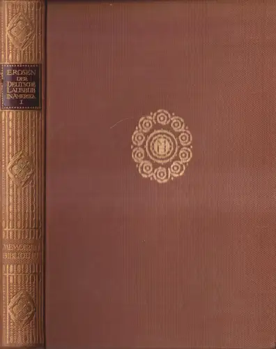Buch: Der deutsche Lausbub in Amerika, 1. Teil. Erwin Rosen, 1911, R. Lutz