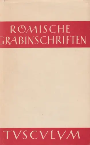 Buch: Römische Grabinschriften, Geist, Hieronymus, 1969, Ernst Heimeran