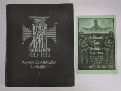 Buch mit Festkarte: Deutschlands Denkmal der Völkerschlacht, A. Spitzner, 1913