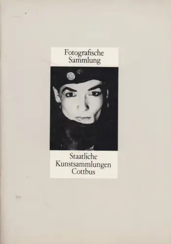 Heft: 10 Jahre Fotografische Sammlung, Staatliche Kunstsammlungen Cottbus, 1989