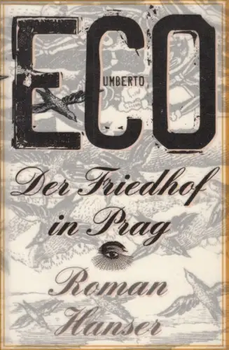 Buch: Der Friedhof in Prag, Eco, Umberto. 2011, Carl Hanser Verlag, gebraucht