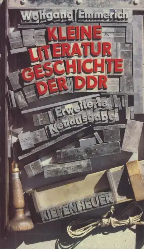 Buch: Kleine Literaturgeschichte der DDR, Emmerich, Wolfgang. 1996, Kiepenheuer