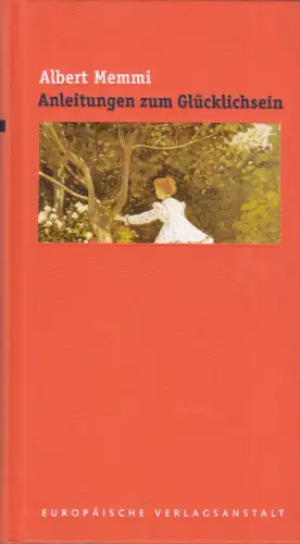 Buch: Anleitungen zum Glücklichsein, Memmi, Albert, 1997, EVA, sehr gut