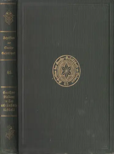 Buch: Schriften der Goethe-Gesellschaft 45, Goethes Stellung zu Tod und ...