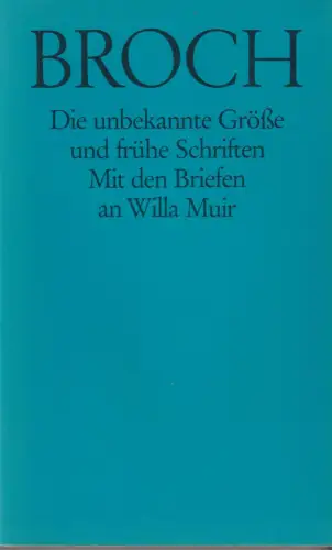 Buch: Die unbekannte Größe, Broch, Hermann, 1961, Rhein-Verlag, sehr gut