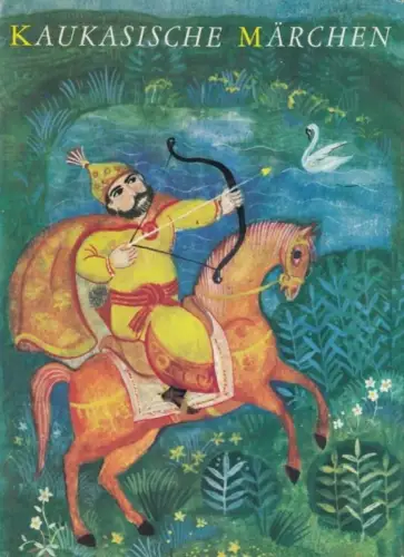Buch: Kaukasische Märchen, Novakova, Zuzanna. Märchen der Welt, 1978