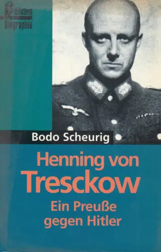 Buch: Henning von Tresckow, Ein Preuße gegen Hitler, Scheurig, Bodo, 1997