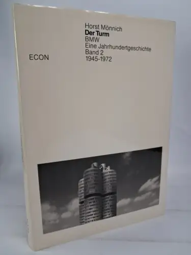 Buch: Der Turm, BMW - Eine Jahrhundertgeschichte, Mönnich, Horst, Band 2, 1987