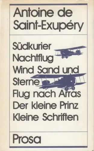 Buch: Prosa, Saint-Exupery, Antoine de. 1985, Volk und Welt Verlag