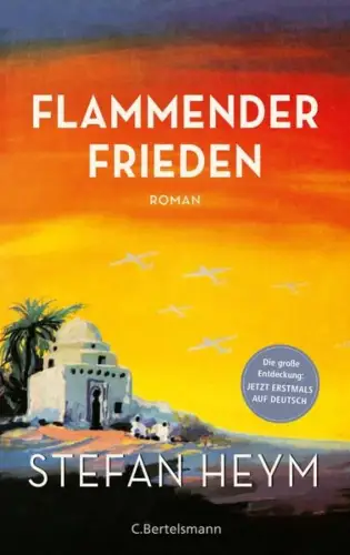 Buch: Flammender Frieden, Heym, Stefan, 2021, C. Bertelsmann, Roman, sehr gut