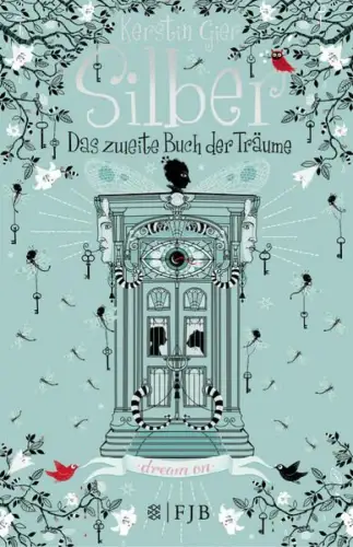 Buch: Silber, Das zweite Buch der Träume - Roman, Gier, Kerstin, 2014, Fischer