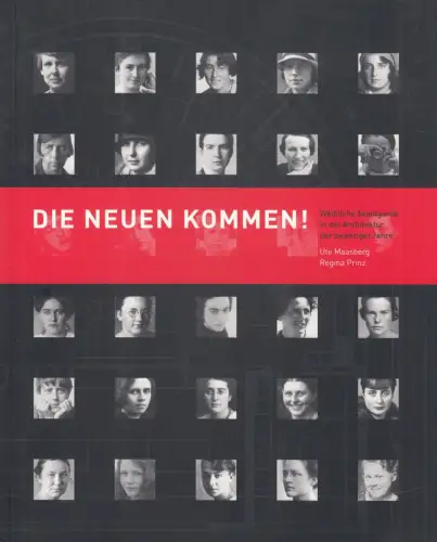 Buch: Die Neuen kommen! Maasberg, Ute, 2005, Junius, Weibliche Avantgarde...
