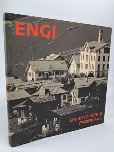 Buch: Engi, Ein historischer Spaziergang, 1996, VED, gebraucht, sehr gut