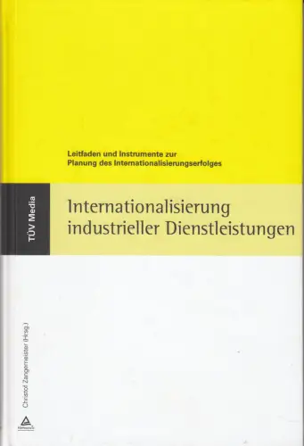 Buch: Internationalisierung industrieller Dienstleistungen, Zangemeister, 2010
