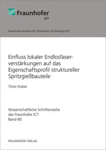 Buch: Einfluss lokaler Endlosfaserverstärkungen...Spritzgießbauteile, Huber