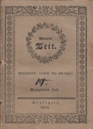 Buch: Unsere Zeit 19. Heft oder geschichtliche Übersicht ... 1827, E. F. Wolters