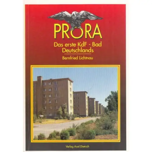 Buch: Prora auf Rügen, Lichtnau, Bernfried, 2000,  Axel Dietrich, sehr gut