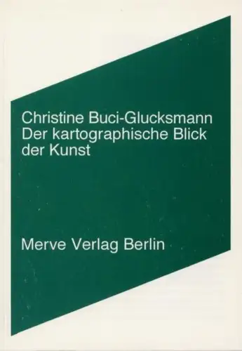 Buch: Der kartographische Blick der Kunst, Buci-Glucksmann, Christine, 1997