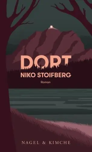 Buch: Dort, Roman, Stoifberg, Niko, 2019, Nagel & Kimche, gebraucht, sehr gut