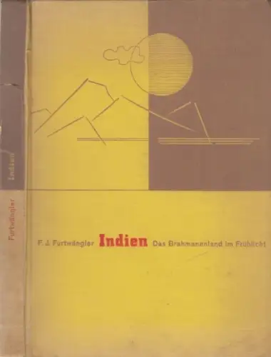 Buch: Indien, Furtwängler, Franz Josef. 1931, Büchergilde Gutenberg