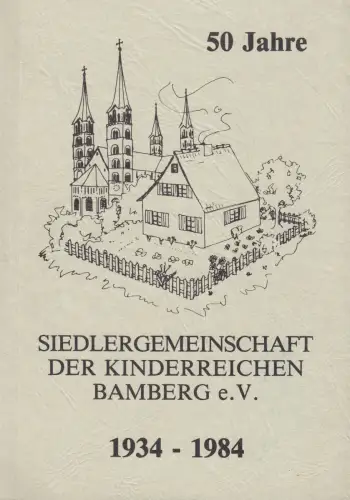 Buch: 50 Jahre Siedlergemeinschaft der kinderreichen Bamberg e. V., 1934- 354980