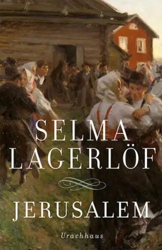 Buch: Jerusalem, Lagerlöf, Selma, 2018, Urachhaus, gebraucht, sehr gut