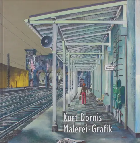 Ausstellungskatalog: Malerei - Grafik, Dornis, Kurt, 2010, Twootwo, Leipzig