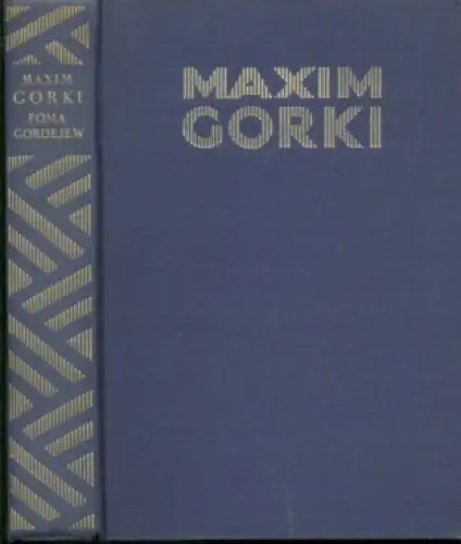 Buch: Foma Gordejew, Gorki, Maxim. Malik-Verlag, gebraucht, gut