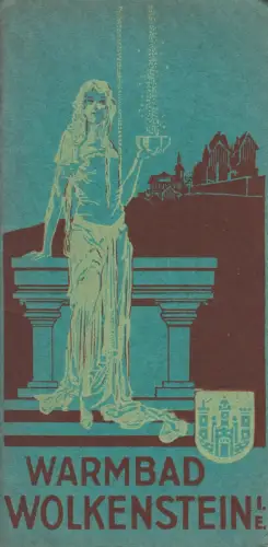 Prospekt: Warmbad Wolkenstein im Sächsischen Erzgebirge, 1927, Felix Thallwitz