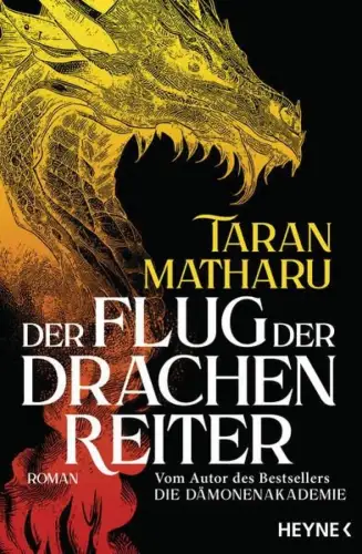 Buch: Der Flug der Drachenreite, Matharu, Taran, 2024, Heyne, Roman