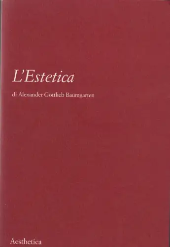 Buch: L'Estetica, Baumgarten, Alexander Gottlieb, 2000, Aesthetica Edizioni