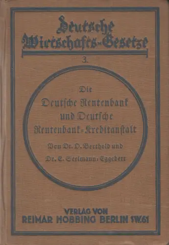 Buch: Die Deutsche Rentenbank, Berthold & Seelmann-Eggebert, 1926, Hobbing