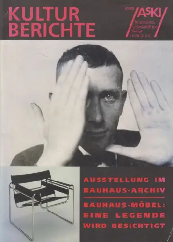 Heft: Kulturberichte 3/2002. Ausstellung im Bauhaus-Archiv. Bauhaus-Möbel, AsKI