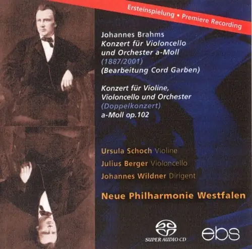 Doppel-CD: Brahms, Konzert für Violine, Violoncello und Orchester, Doppelkonzert