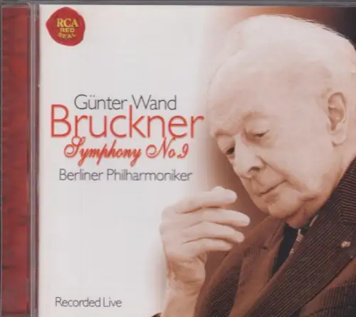 CD: Bruckner, Symphony No. 9, 1999, Günter Wand, Rca Red Seal, Recorded Live