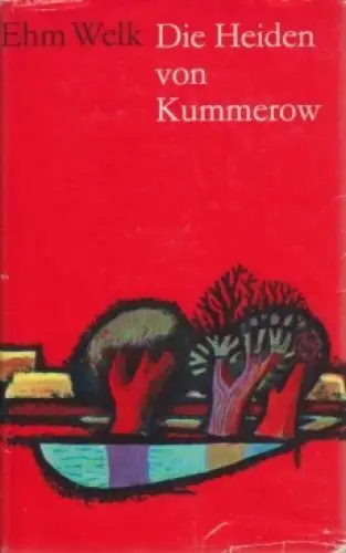 Buch: Die Heiden von Kummerow, Welk, Ehm. 1975, Hinstorff Verlag, Roman