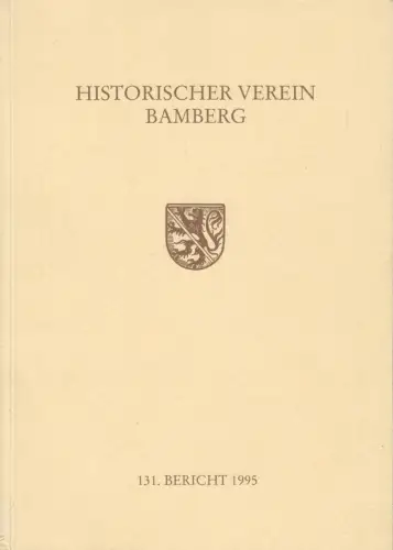 Buch: Historischer Verein Bamberg - 131. Bericht 1995, gebraucht, gut