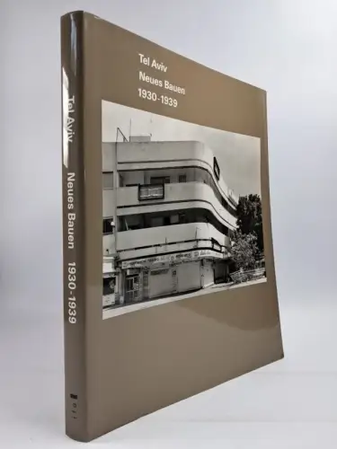 Buch: Tel Aviv, neues Bauen 1930-1939, Winfried Nerdinger, 1993, Wasmuth Verlag