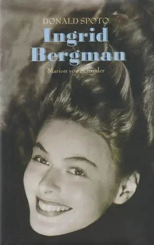 Buch: Ingrid Bergman, Spoto, Donald, 1998, Marion von Schröder