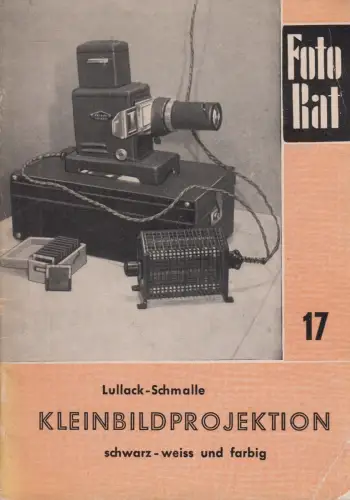 Buch: Kleinbilderprojektion schwarz-weiß und farbig, Fred Lullack, 1954, Knapp