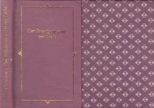 Buch: Der Bräutigam zahle mit Liebe, Gamsatow, Rassul. 1988, Spruchweisheiten