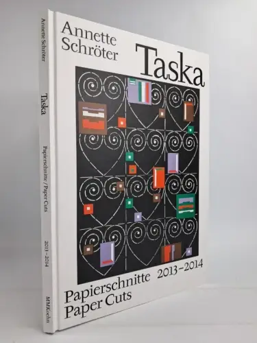 Buch: TASKA, Papierschnitte / Paper Cuts. Schröter, Annette, 2015, MMKoehn
