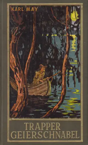 Buch: Trapper Geierschnabel, May, Karl. Ustad-Verlag, gebraucht, gut