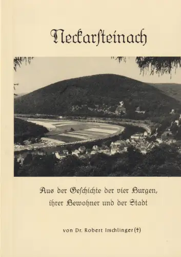Buch: Neckarsteinach, Irschlinger, Robert, 1986, Völker & Sauer, sehr gut
