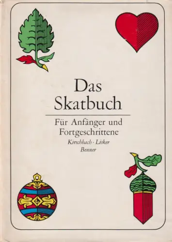 Buch: Das Skatbuch, Kirschbach / Lisker / Benner, 1971, Verlag Tribüne